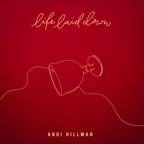 Life Laid Down | Boomplay Music