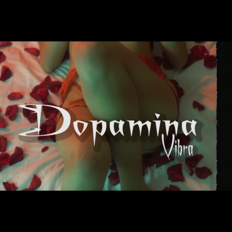 Dopamina | Boomplay Music