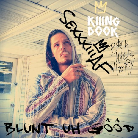 Blunt Uh Good | Boomplay Music