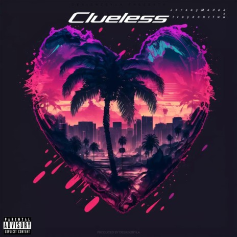 Clueless ft. traydontfwu | Boomplay Music