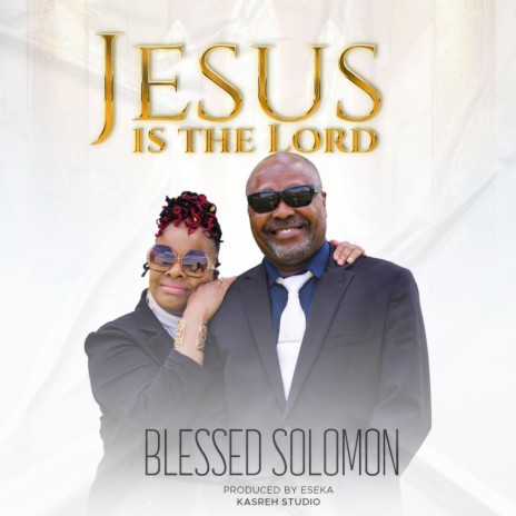 Jesus is the Lord | Boomplay Music
