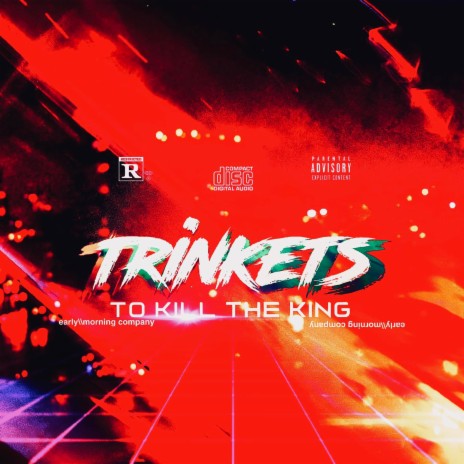 Trinkets To Kill The King | Boomplay Music