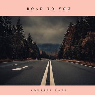 Road To You