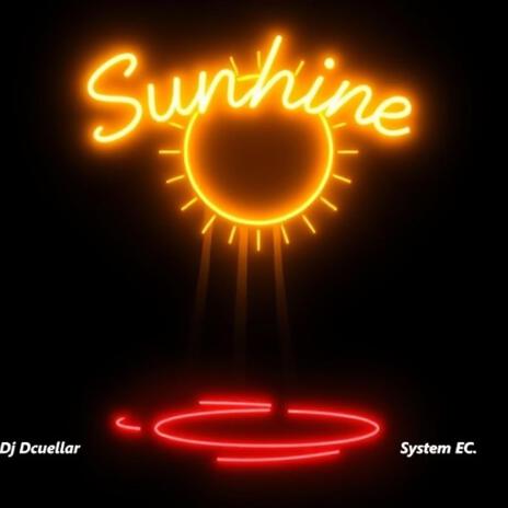 Sunshine ft. System EC. | Boomplay Music