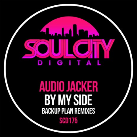 By My Side (Backup Plan Extended Dub Remix)