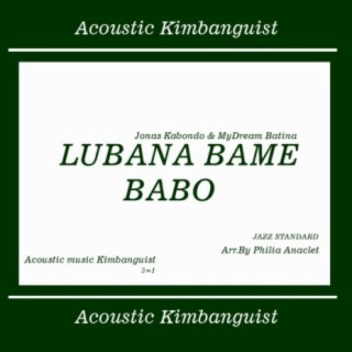 LUBANA BAME BABO (Jazz Standard)