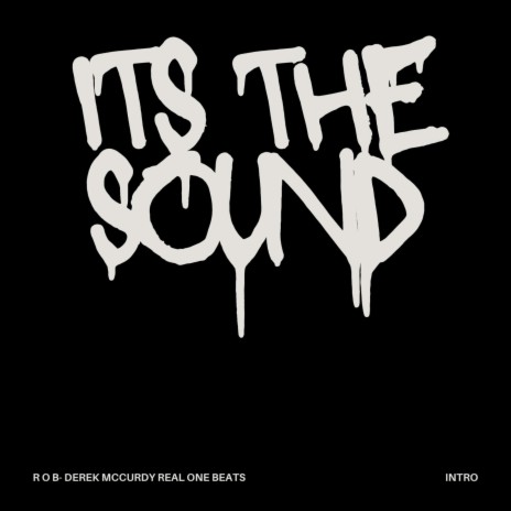 Its The Sound | Boomplay Music