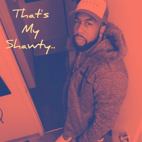 That's My Shawty | Boomplay Music