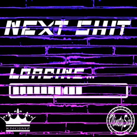 Next Shit