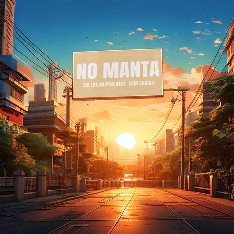 No Manta ft. Sam Sakala | Boomplay Music