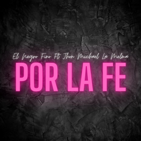 Por La Fe | Boomplay Music