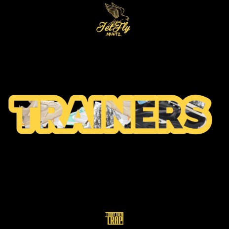 Trainers ft. Idonteventrap | Boomplay Music