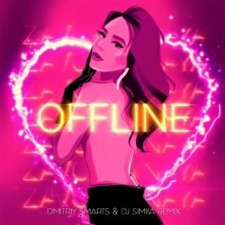 Offline (Dmitriy Smarts & DJ SIMKA Remix)