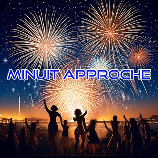 Minuit Approche