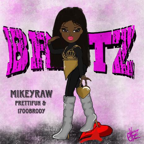 BRATZ ft. prettifun & 1700brody | Boomplay Music