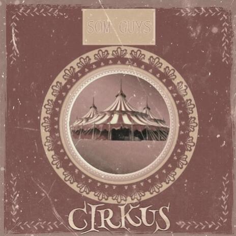 Cirkus | Boomplay Music