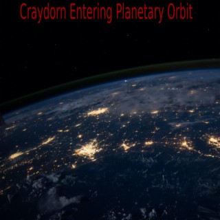 Craydorn Entering Planetary Orbit