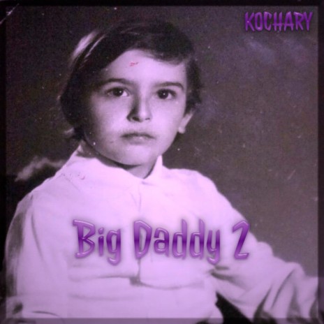 Big Daddy 2 | Boomplay Music