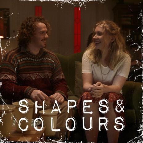 Shapes & Colours (Original Motion Picture Soundtrack) | Boomplay Music