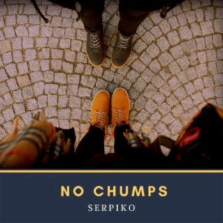 NO CHUMPS