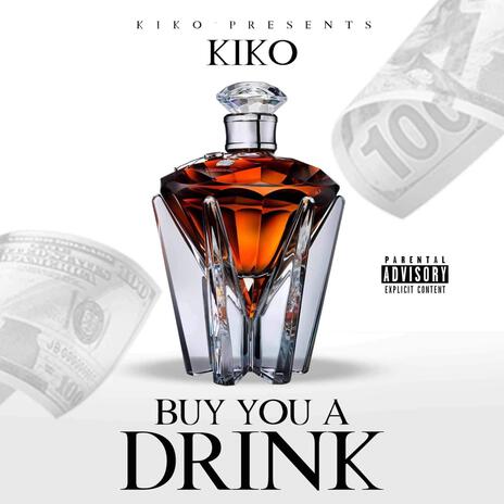 Buy You A Drink | Boomplay Music