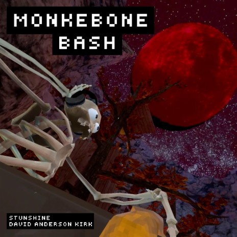 Monkebone Bash (Gorilla Tag Original Soundtrack) ft. David Anderson Kirk | Boomplay Music