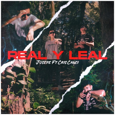 Real y Leal ft. cris canci | Boomplay Music