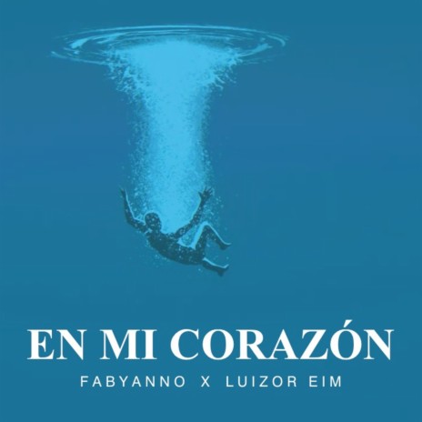 En Mi Corazón ft. Luizor EIM | Boomplay Music