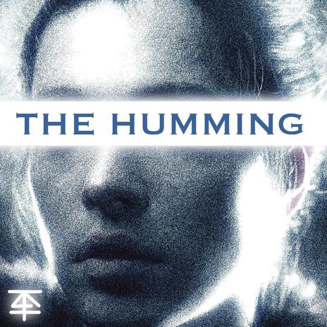 The Humming | Boomplay Music