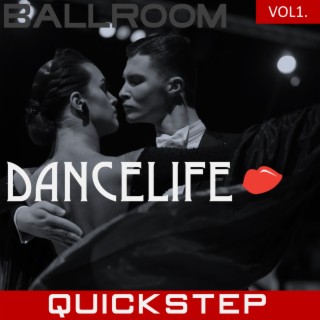 Dancelife presents Quickstep, Vol. 1