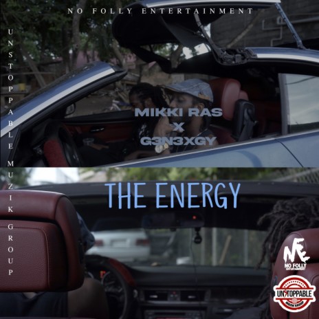 The Energy ft. G Energy Di Real Energy & G3n3xgy | Boomplay Music