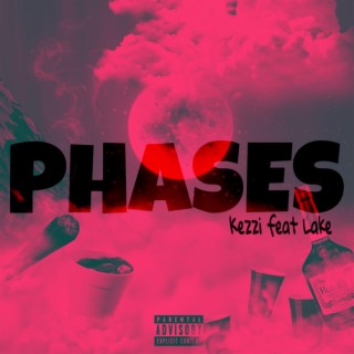 Phases ft. LAKE lyrics | Boomplay Music