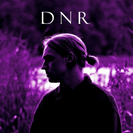 DNR | Boomplay Music