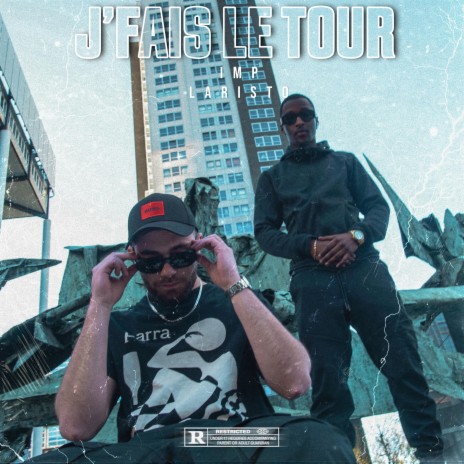 J'fais le tour ft. LARISTO | Boomplay Music