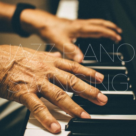 Jazz Piano Swinging | Boomplay Music