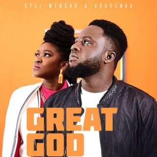 Great God ft. Aduhemaa lyrics | Boomplay Music
