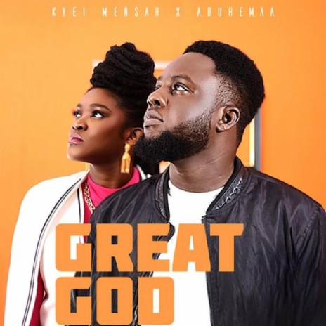 Great God ft. Aduhemaa | Boomplay Music
