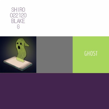 Ghost ft. Blake G