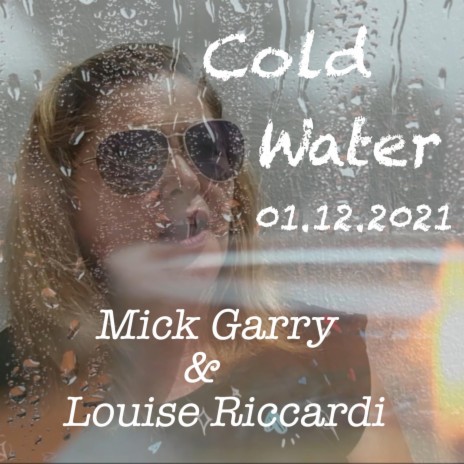 Cold Water ft. Louise Riccardi