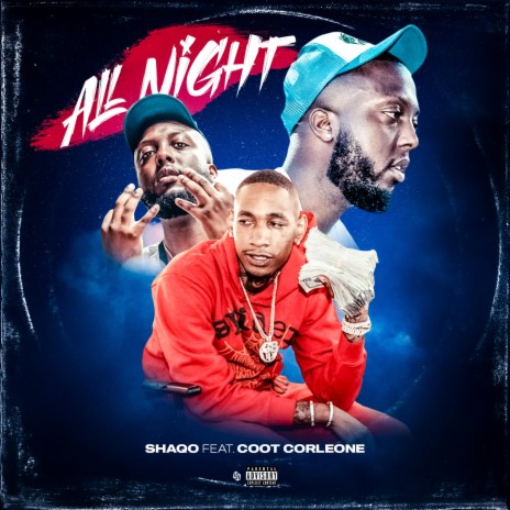 All Night ft. Coot Corleone | Boomplay Music