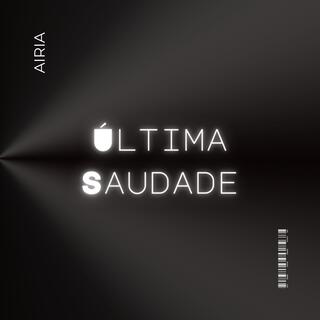 Última Saudade (Remixada)