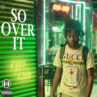 SO OVER IT lyrics | Boomplay Music