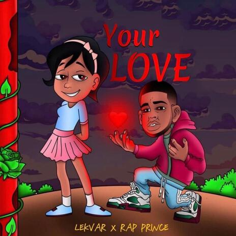 Your love (Sped up) ft. Rap prince | Boomplay Music