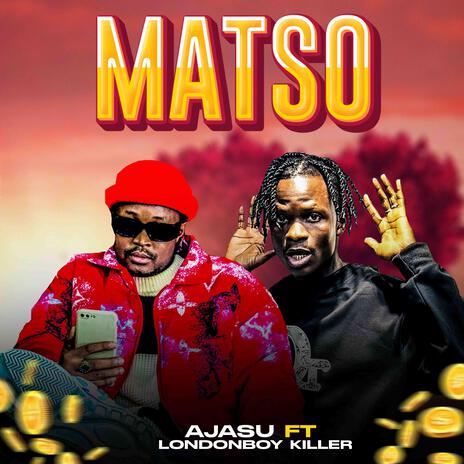 Matso ft. Londonboykiller | Boomplay Music