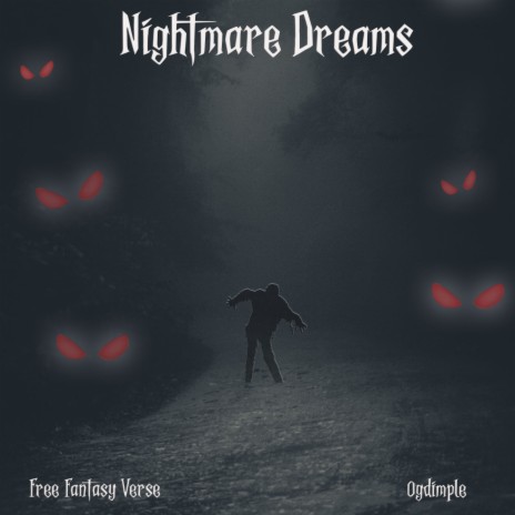 Nightmare Dreams ft. 0gdimple | Boomplay Music