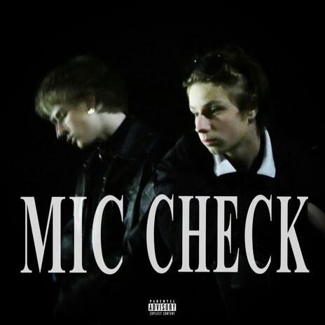 MIC CHECK | Boomplay Music