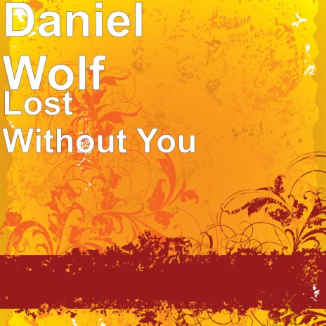 Lost Without You | Boomplay Music