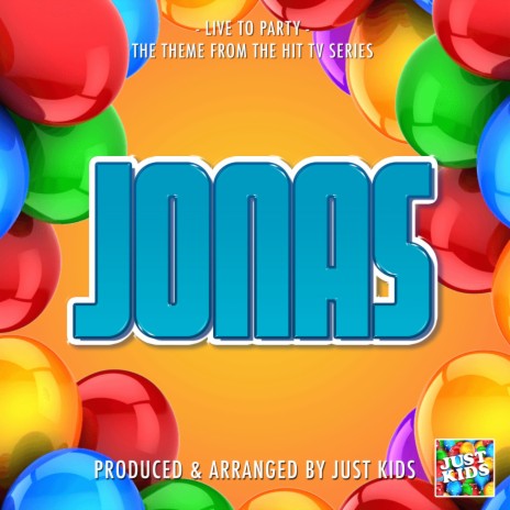 Live To Party (From Jonas) | Boomplay Music