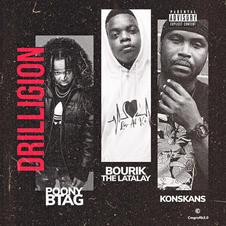 Drilligion ft. Bourik de latalay & Konsekans | Boomplay Music