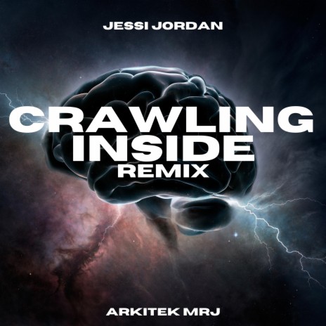 Crawling Inside (Remix) ft. Arkitek MrJ | Boomplay Music